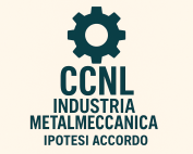 Ipotesi di accordo rinnovo CCNL Metalmeccanica Industria 2025